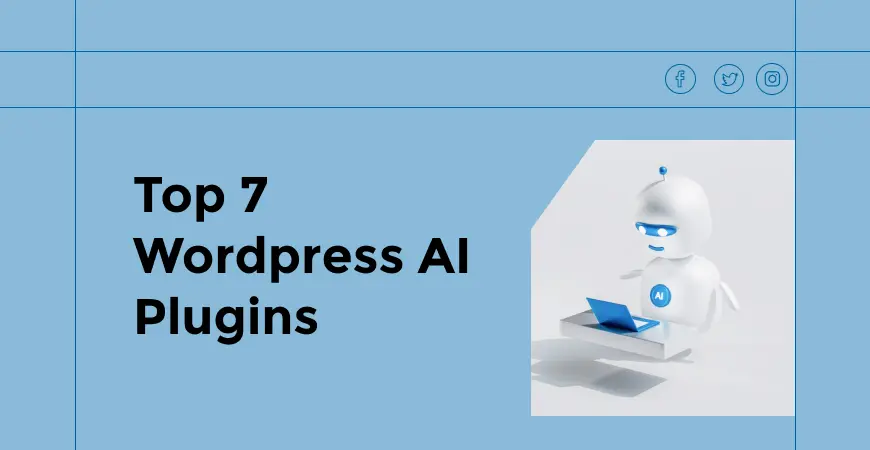 The Best 7 WordPress AI Plugins